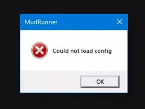 Fail load config. Could not load config MUDRUNNER что делать. Ошибка при запуске MUDRUNNER could not load config. Чтоза ошибка could not load config в MUDRANNER. Что обозначает could not load config.