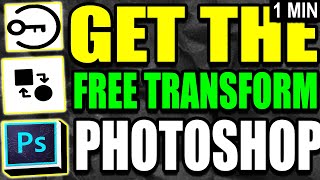 Free Transform Photoshop Tutorial 2025