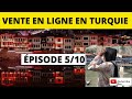 Pisode510 du business en turquie de a  z trouvez le moment idal pour commander vos marchandises