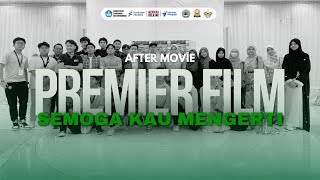 AFTER MOVIE - PREMIER FILM ANTOLOGI 'SEMOGA KAU MENGERTI' 2024 || SEKOLAH INDONESIA MAKKAH