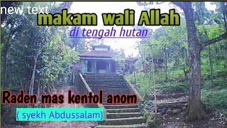 Makam wali Allah RADEN MAS KENTOL ANOM (syekh Abdussalam)