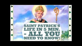 ST PATRICK Explained in 5 Min ☘ Who is Saint Patrick ☘ Biography + True Story ☘ALL You Need to Know!