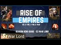 Season hero guide  s3 war lord  rise of empires ice  firefire  war