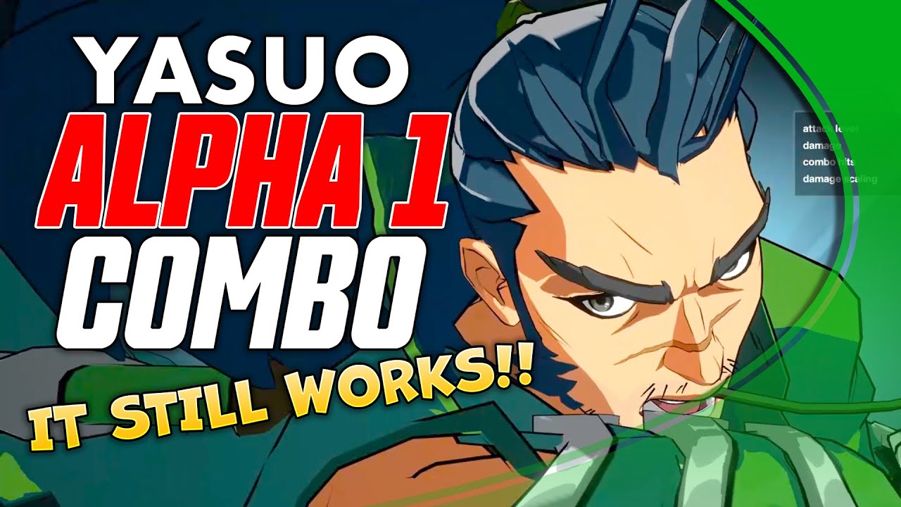 Yasuo Alpha 1 Combo Still Works