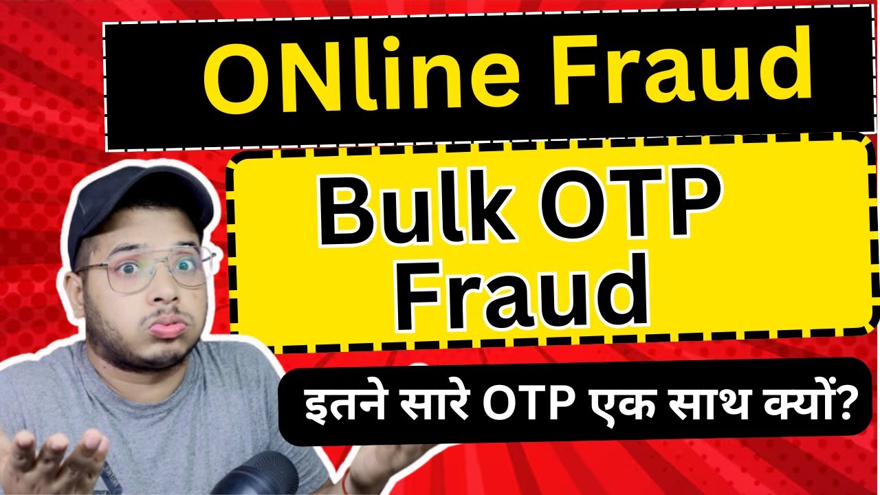 Bulk Message Fraud Alert: Why I am Receving So Much OTPs? How to secure || Online Fraud