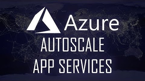 Autoscale on Azure App Services
