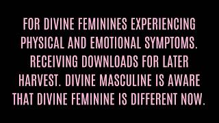 DIVINE FEMININE purging physical and emotional symptoms as an important part of their embodiment.
