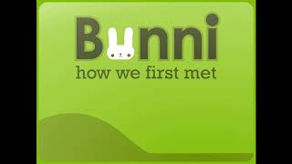 Bunni: How We First Met - Ambience