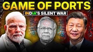 PM Modi Teaches Mohd Yunus a Lesson | India - China Power Play over Bangladeshi Ports