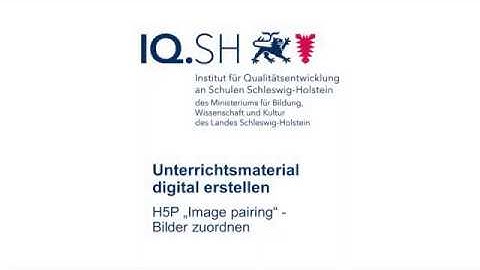 Tutorial: Unterrichtsmaterial digital erstellen mit H5P - "Image pairing"