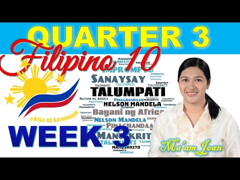 Quarter 3 | Filipino 10 – Week 3 | Nelson Mandela: Bayani ng Africa | Talumpati