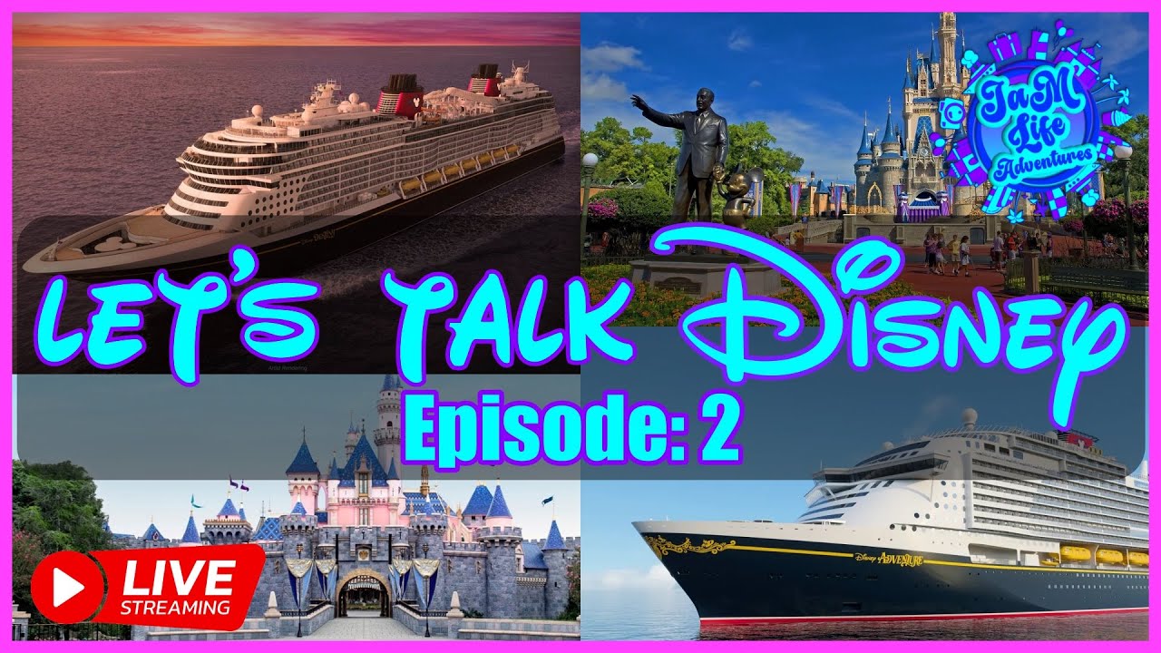 Let's Talk Disney Episode: 2 😃👍🏼🏰🇦🇺