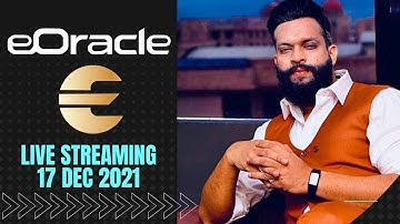 17th December 2021 | Good NEWS | E-Oracle Updates | Live Meeting | KARN Sir Meet
