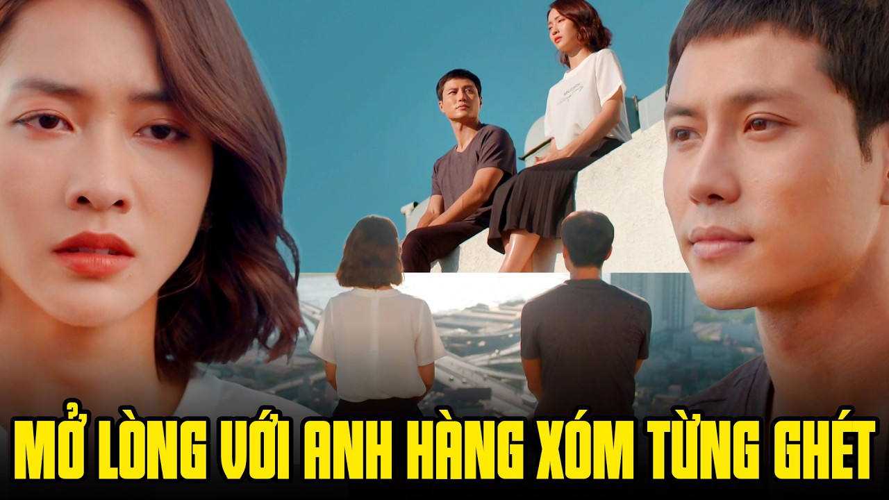 Từng GHÉT CAY GHÉT ĐẮNG nhưng giờ tiểu thư lại MỞ LÒNG với anh hàng xóm | 11 tháng 5 ngày