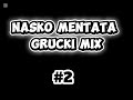 NASKO MENTATA GRUCKI MIX 2
