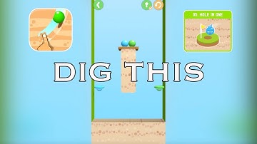 Dig This! Chapter 35 HOLE IN ONE - Level 35-1 to 35-20 Walkthrough (Free Solutions)