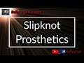 Slipknot Prosthetics Karaoke