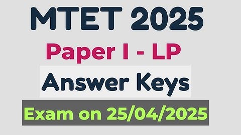 MTET 2025 Paper I - LP Answer Keys Exam 25/04/2025