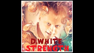 D.White - Strength (Teaser). New ITALO Disco, Premiere on Jule 28, Euro Dance, Euro Disco