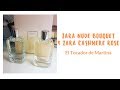 PERFUMES ZARA NUDE BOUQUET Y CASHMERE ROSE: DOBLE RESEÑA