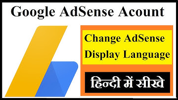 How to Change Google AdSense Account Display Language