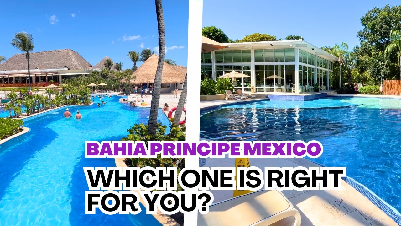 Bahia Principe AKUMAL vs TULUM vs COBA vs SIAN KA'AN - Resort Comparison |  Riveria Maya, Mexico