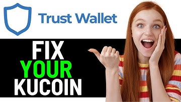 NEW! HOW TO FIX KUCOIN IN TRUST WALLET - (FULL GUIDE)