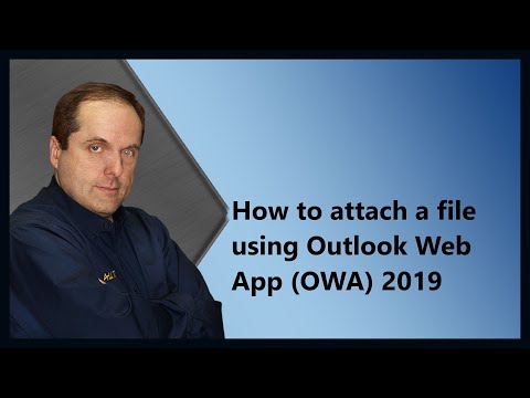 How to attach a file using Outlook Web App (OWA) 2019