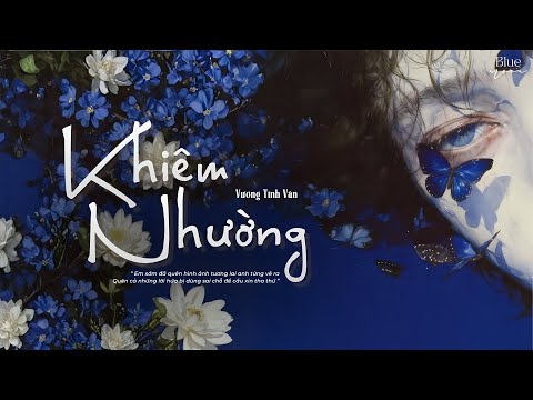 [Pinyin | Vietsub] Khiêm Nhường (Bản Hợp Xướng)《谦让 (合唱版)》- Vương Tĩnh Văn 🎧