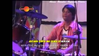 OM SERA VIA VALLEN BUKAN CINTA SATU MALAM