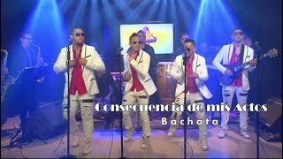 PUNTO CLAVE - CONSECUENCIA DE MIS ACTOS ( BACHATA ) "En Vivo" chords