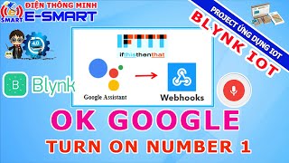Điều khiển thiết bị bằng giọng nói - google assistant - blynk iot - ifttt - webhook - esp8266 screenshot 3