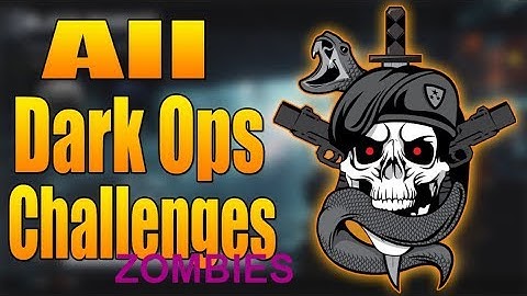 bo4 dark ops zombie challenges black ops 4 zombies