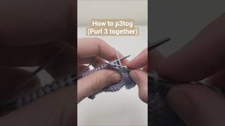 P3tog (purl 3 together)