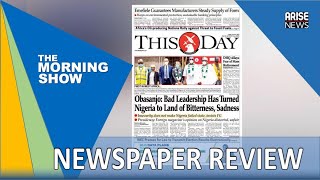 Obasanjo: Bad Leadership Has Turned Nigeria to Land of Bitterness, Sadness - Daily Newspaper Review