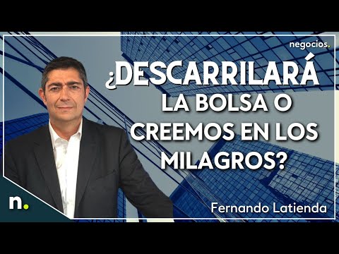 ¿Descarrilará la bolsa o creemos en los milagros? Goldilocks, hiperinflación y la bomba del crédito