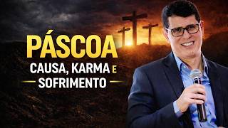 PÁSCOA: A LEI ESPIRITUAL QUE DEFINE O SEU DESTINO | Haroldo Dutra Dias