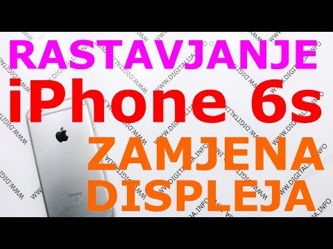 Kako rastaviti iPhone 6s i zamjeniti displej