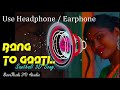 Bang do gaati new santhali 3d song   santhali 3d audio    use headphone  earphone 