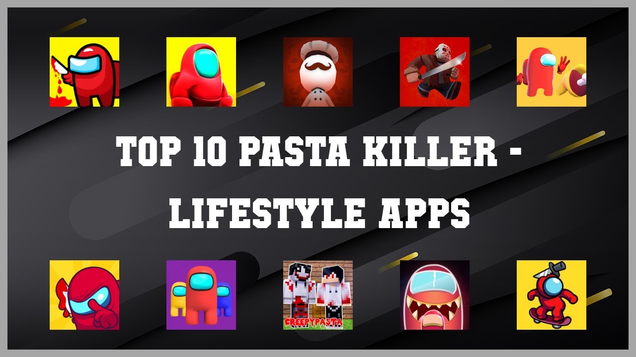 Top 10 Pasta Killer Android Apps