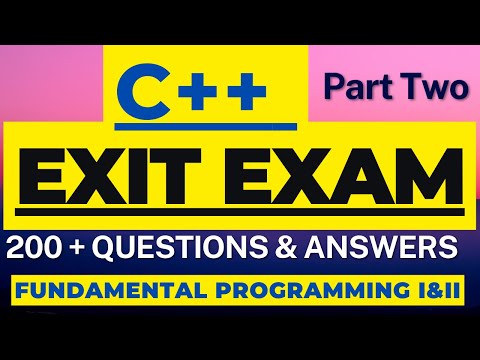 Exit Exam on C++ : Fundamental of Programming I and II Part Two for all Ethiopian Students