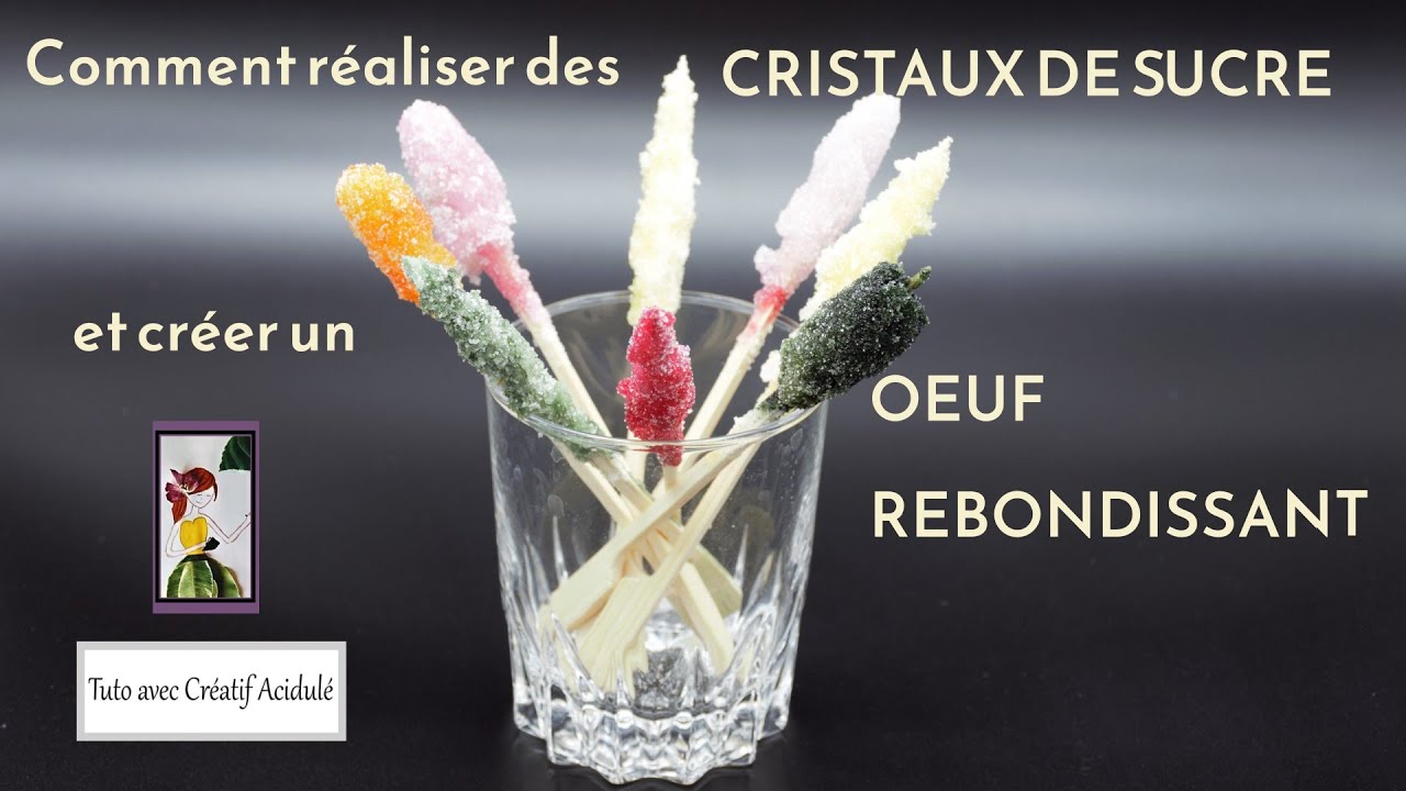 🧪 Comment réaliser des cristaux avec du sucre et créer un œuf rebondissant 🍭🥚 YouTube 🧪 Comment réaliser des cristaux avec du sucre et créer un œuf rebondissant 🍭🥚 YouTube