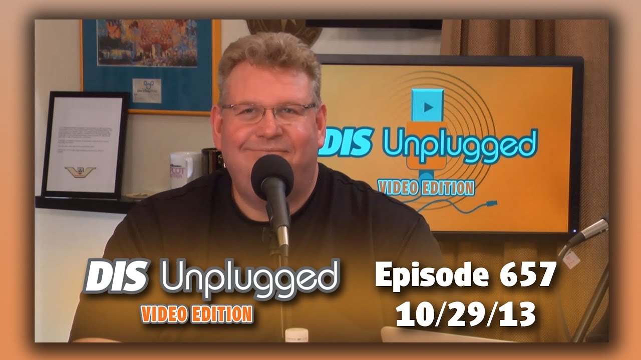 DIS Unplugged The Newly ReImagined Disney Magic 10/29/13 YouTube