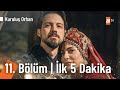 Kuruluş Orhan 11 Bölüm İlk 5 Dakika KurulusOrhanatv Kuruluş Orhan 11 Bölüm İlk 5 Dakika KurulusOrhanatv