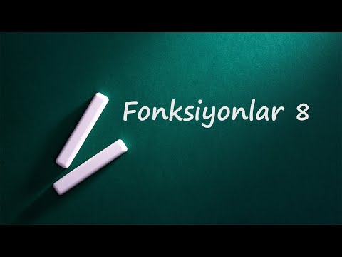 Fonksiyonlar 8 (Fonksiyonların Birbiri Cinsinden Yazılması)