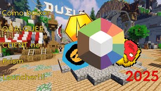 How to install ANY CLIENT on Prism Launcher!!!! TUTORIAL - 2025