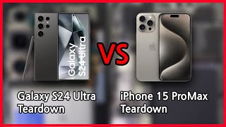 Galaxy S24 Ultra VS iPhone 15 Pro Max Teardown - Disassembling