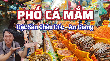 Phố Cá Mắm - Đặc sản Châu Đốc An Giang.