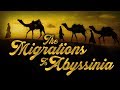 First And Second Migration To Abyssinia