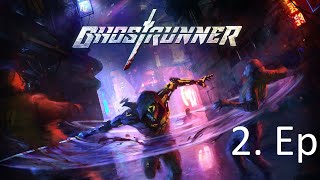 Ghostrunner Ep. 2 (No Commentary)